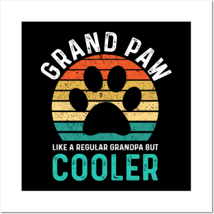 Grand Paw Like A Regular Grandpa But Cooler Posters and Art